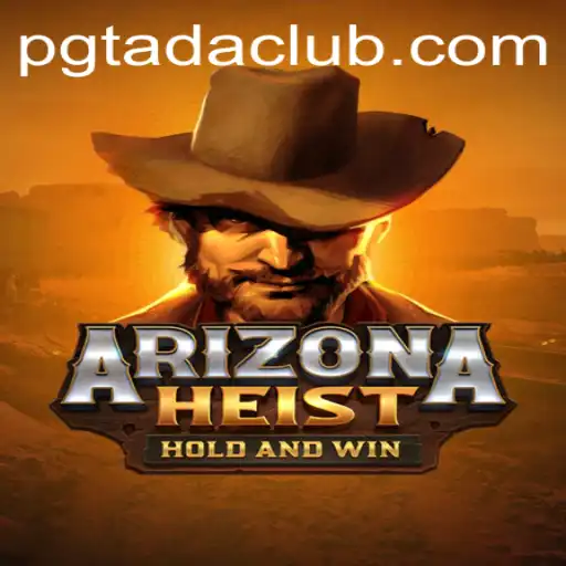 ArizonaHeist: Embark on a Thrilling Virtual Adventure