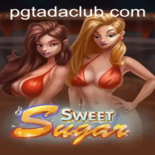 Exploring the Enchanting World of SweetSugar: An In-Depth Guide to PGTADA